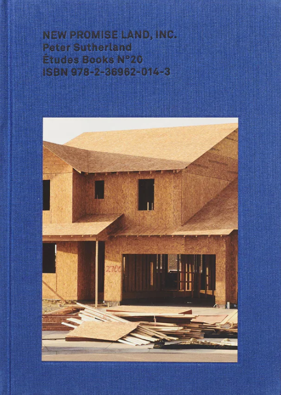 ピーター・サザーランド 写真集: PETER SUTHERLAND: NEW PROMISE LAND