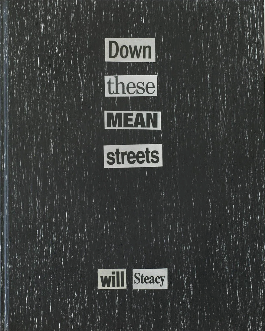 【古本】ウィル・ステイシー 作品集: WILL STEACY: DOWN THESE MEAN STREETS