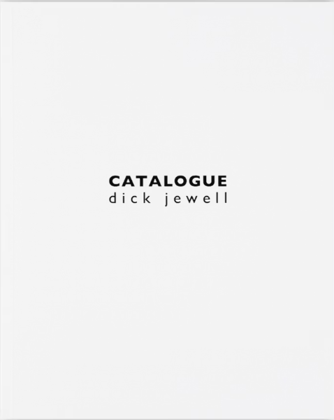 ディック・ジュエル 作品集: Dick Jewell: Catalogue