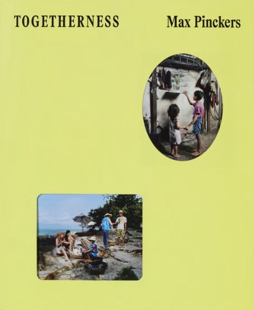 マックス・ピンカース 写真集: Max Pinckers: Togetherness