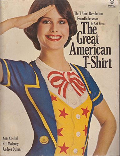 【古本】The Great American T-Shirt: The T-Shirt Revolution From Underwear to Art Form
