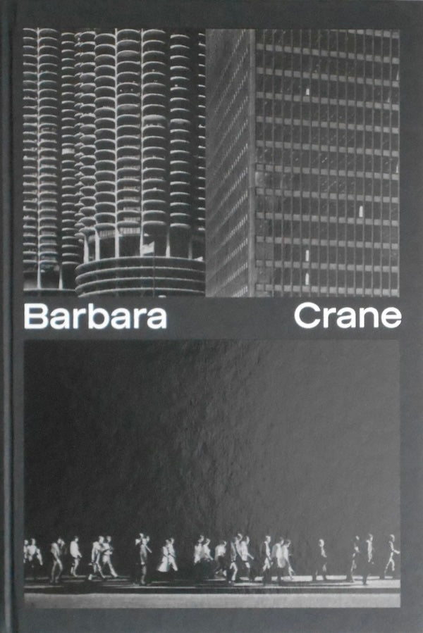 バーバラ・クレイン 写真集: Barbara Crane