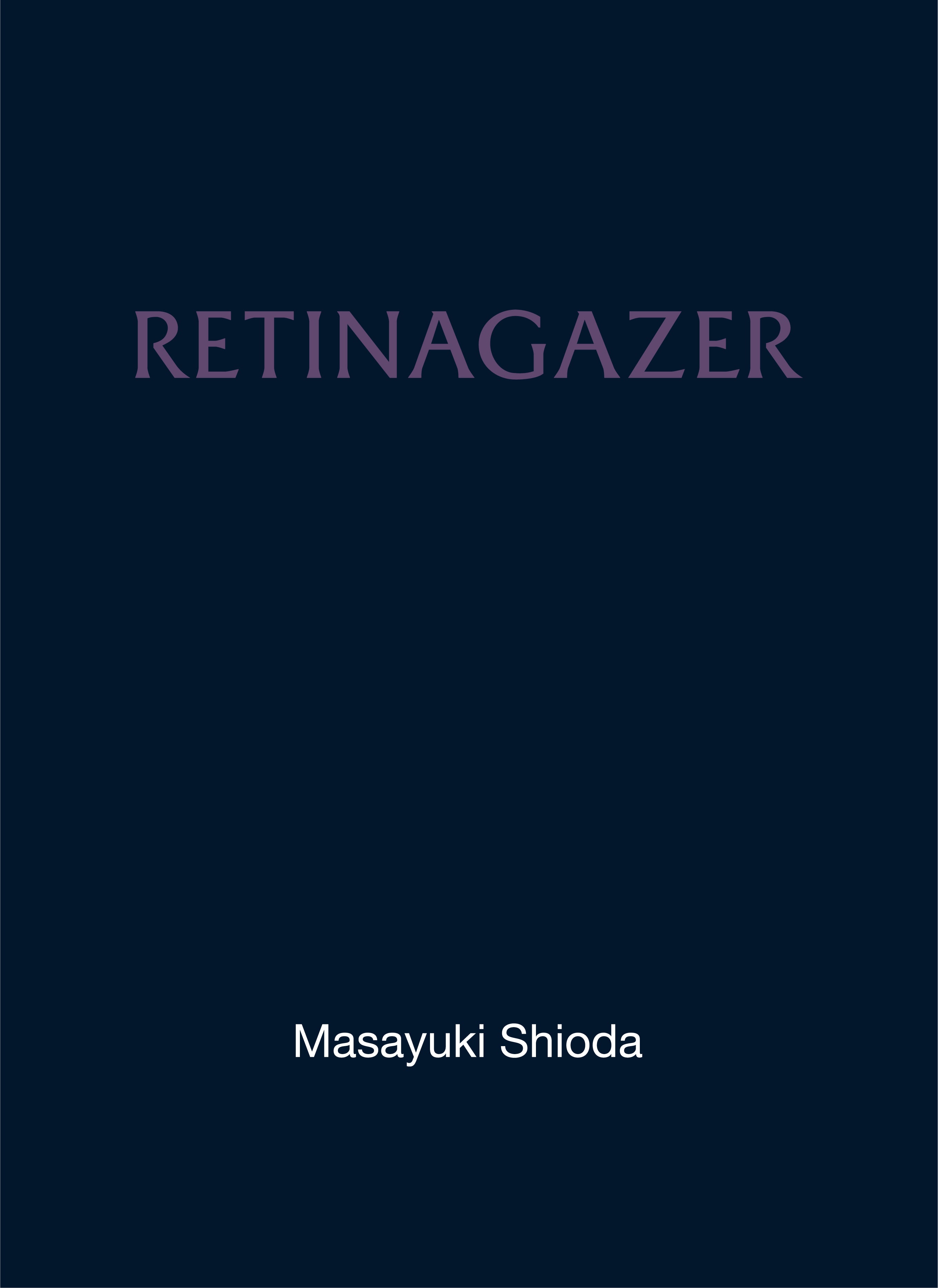 塩田正幸 Masayuki Shioda RETINAGAZER 写真集 塩田正幸 写真集: MASAYUKI SHIODA: RETINAGAZER – flotsam books