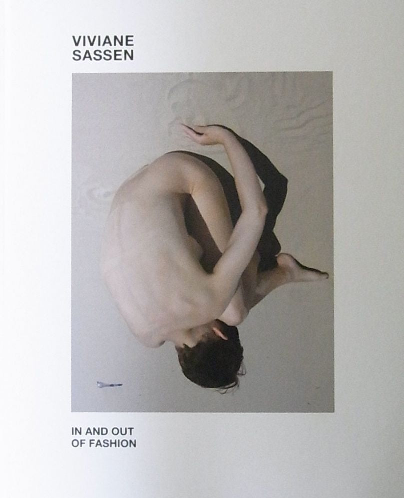 【古本】ヴィヴィアン・サッセン 写真集: VIVIANE SASSEN: IN AND OUT OF FASHION