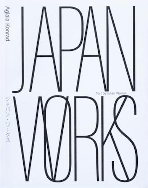 アグライア・コンラッド 作品集: AGLAIA KONRAD: JAPAN WORKS