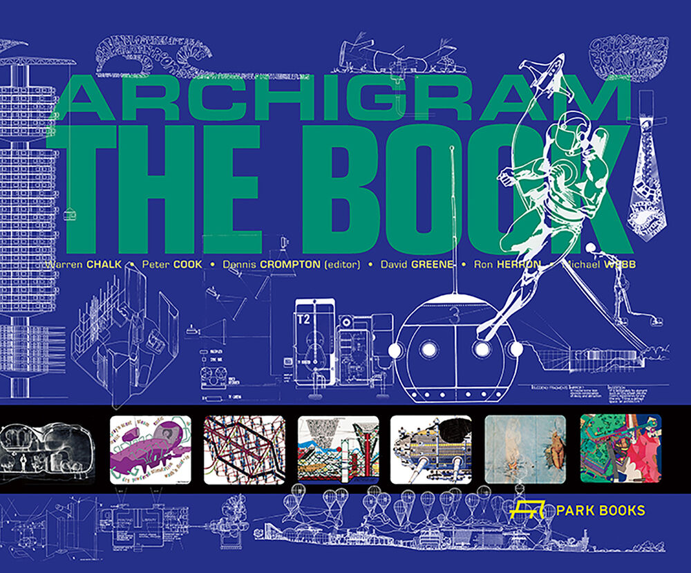 アーキグラム 作品集: ARCHIGRAM: THE BOOK – flotsam books
