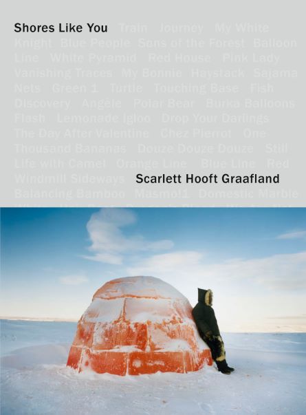 【古本】スカーレット・ホーフト・グラーフランド 写真集: Scarlett Hooft Graafland: Shores Like You