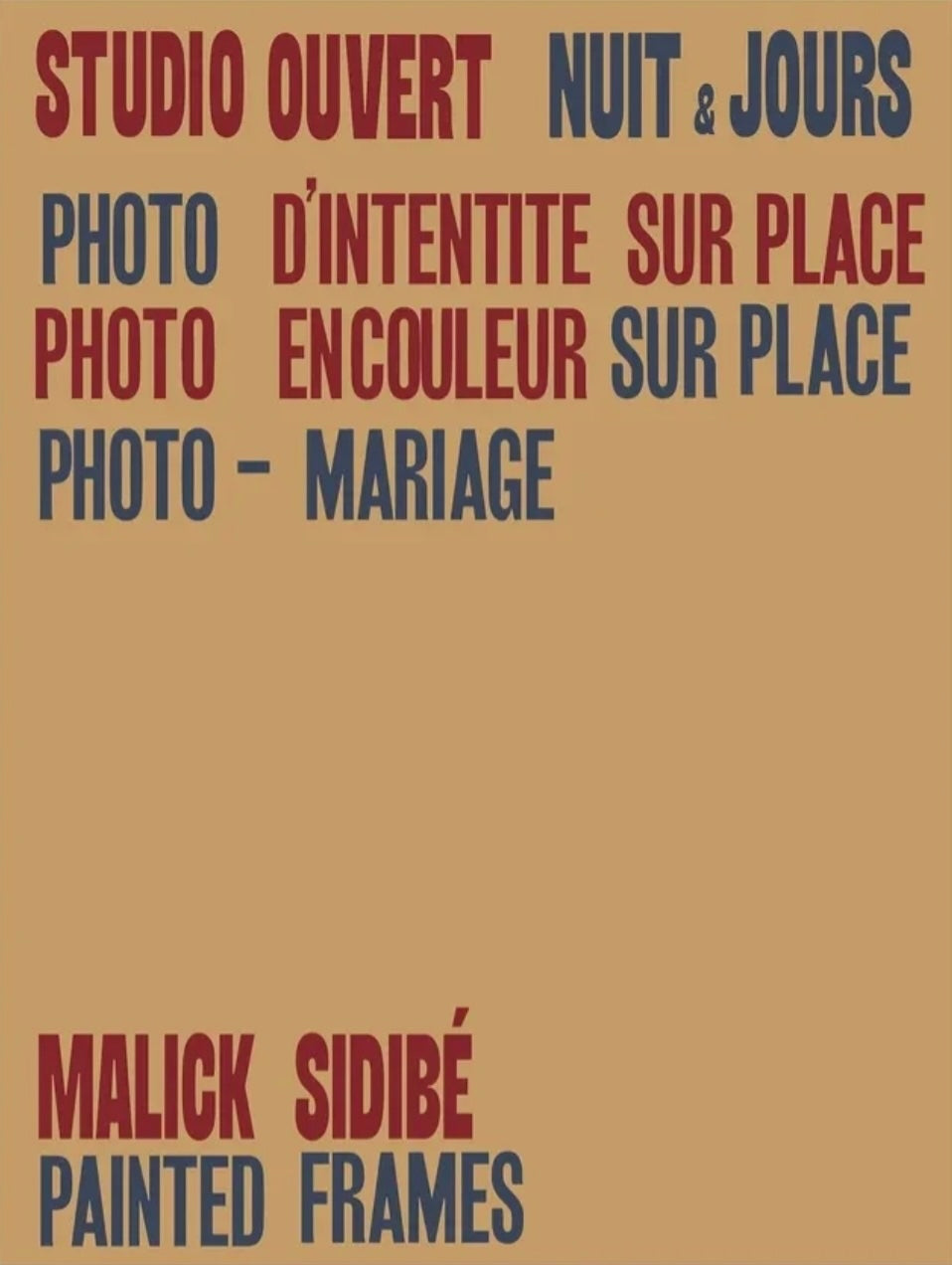 マリック・シディベ 写真集: MALICK SIDIBE: PAINTED FRAMES