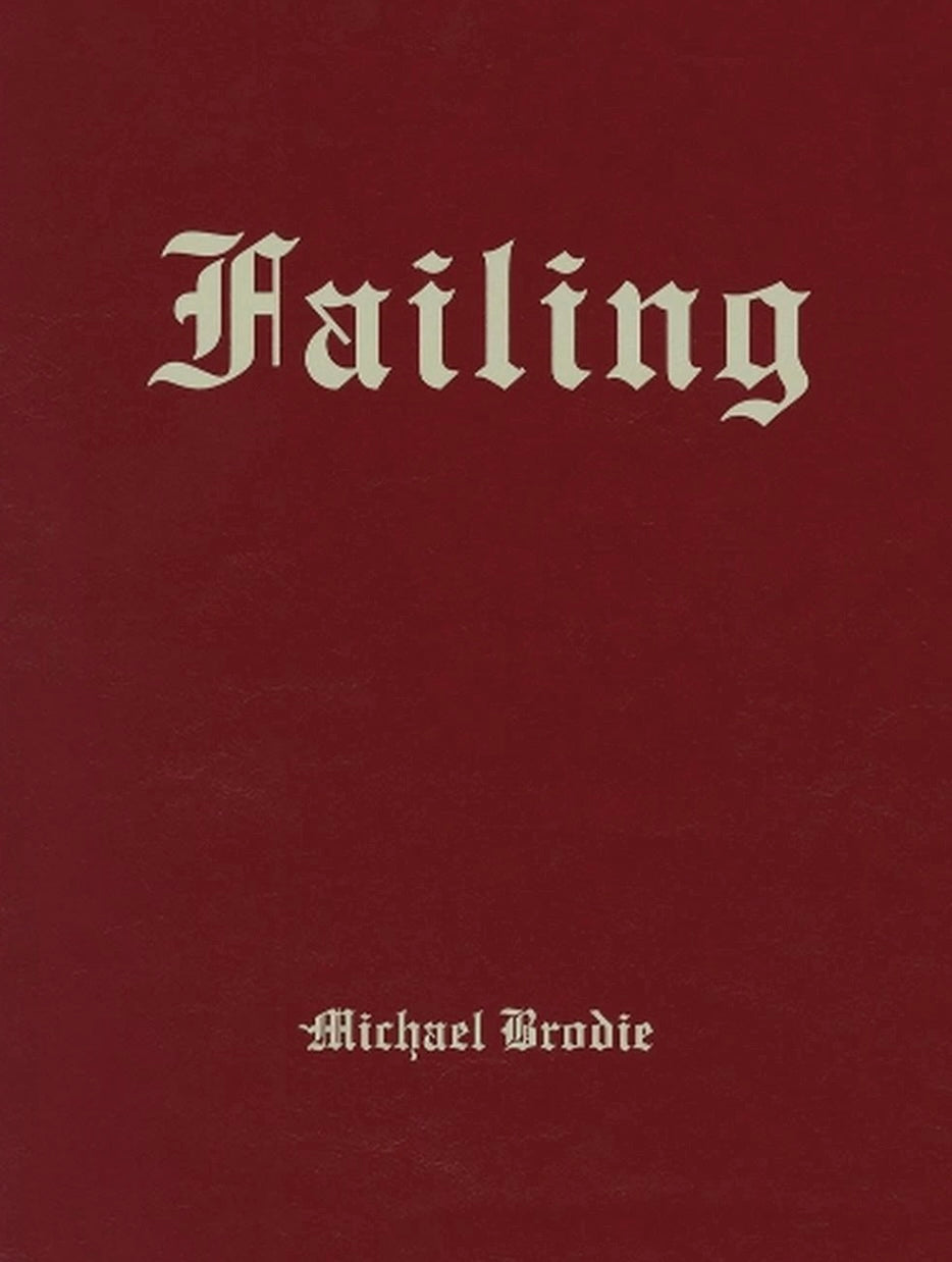マイク・ブロディ 写真集: MIKE BRODIE: Failing