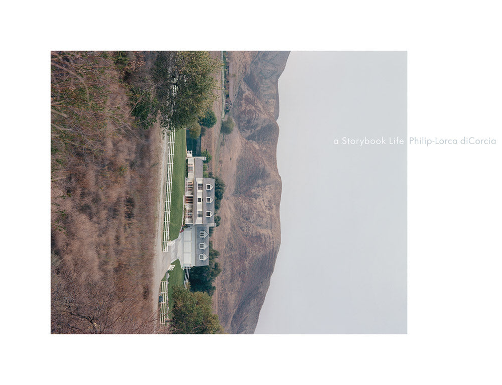 フィリップ=ロルカ・ディコルシア 写真集: Philip-Lorca diCorcia: A Storybook Life