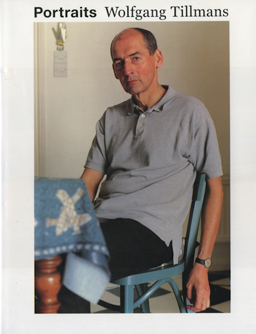 ヴォルフガング・ティルマンス: Portraits | Wolfgang Tillmans ヴォルフガング・ティルマンス: Portraits | Wolfgang Tillmans