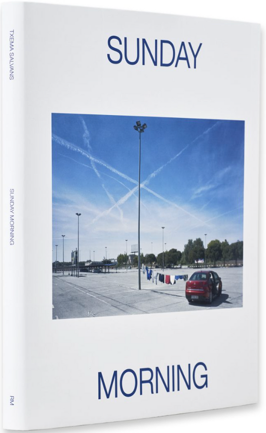 チェマ・サルバンス 写真集: TXEMA SALVANS: SUNDAY MORNING