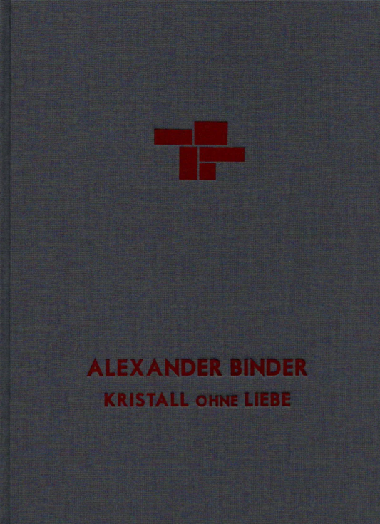 【古本】アレクサンダー・バインダー 写真集: Alexander Binder: Kristall ohne Liebe