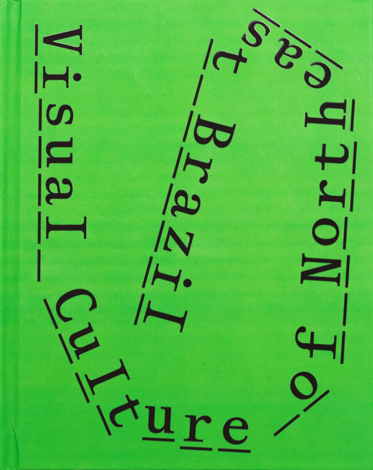 ヴィクトル・イヴ 編集作品集: Visual Culture of Northeast Brazil [Standard Edition]