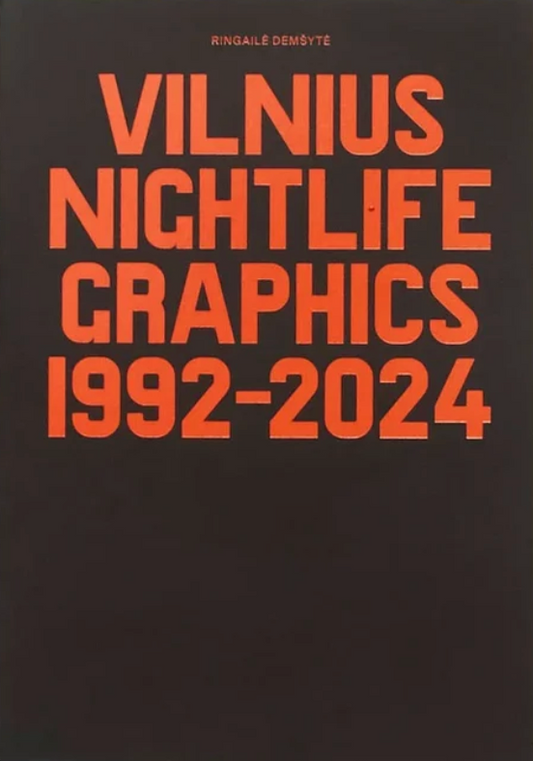 Vilnius Nightlife Graphics 1992–2024
