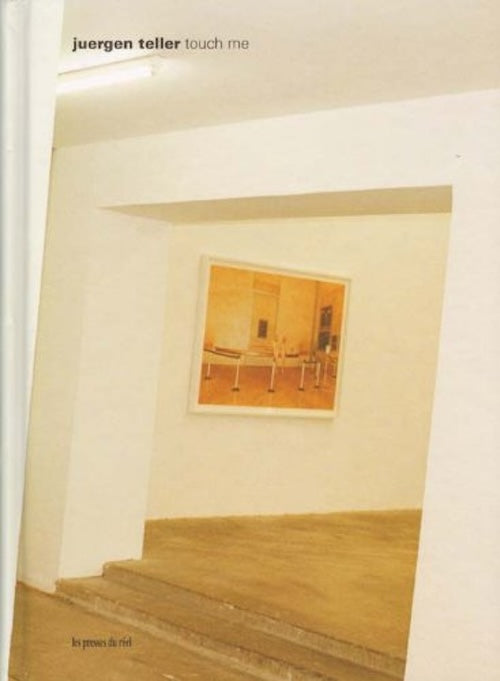 【古本】ユルゲン・テラー 写真集: JUERGEN TELLER: TOUCH ME