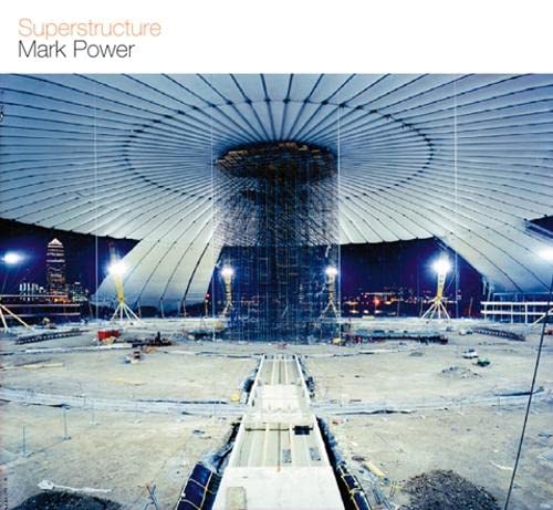 【古本】マーク・パワー 写真集: Mark Power: Superstructure  [サイン入]