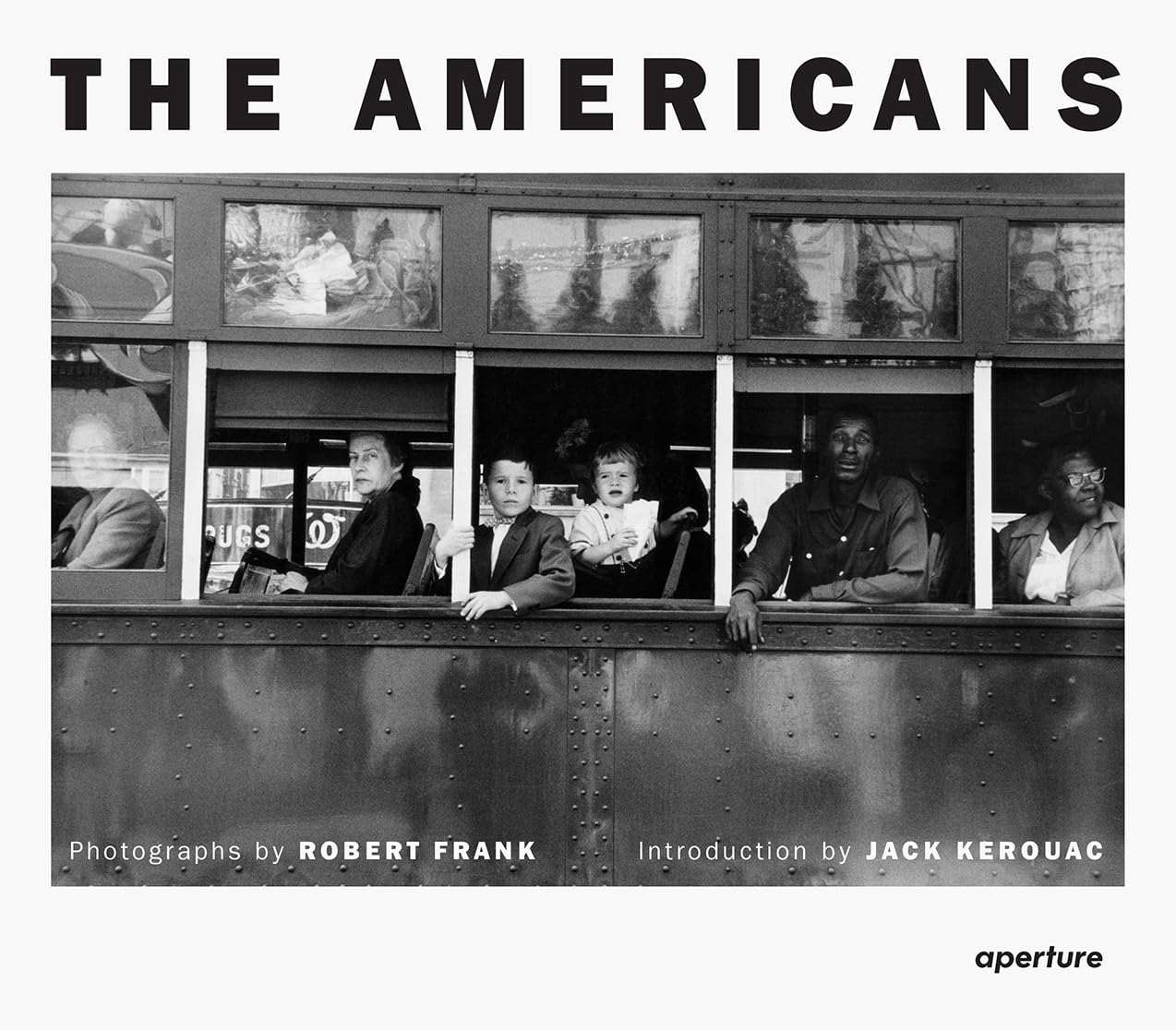 ロバート・フランク写真集: アメリカンズ: ROBERT FRANK: THE AMERICANS