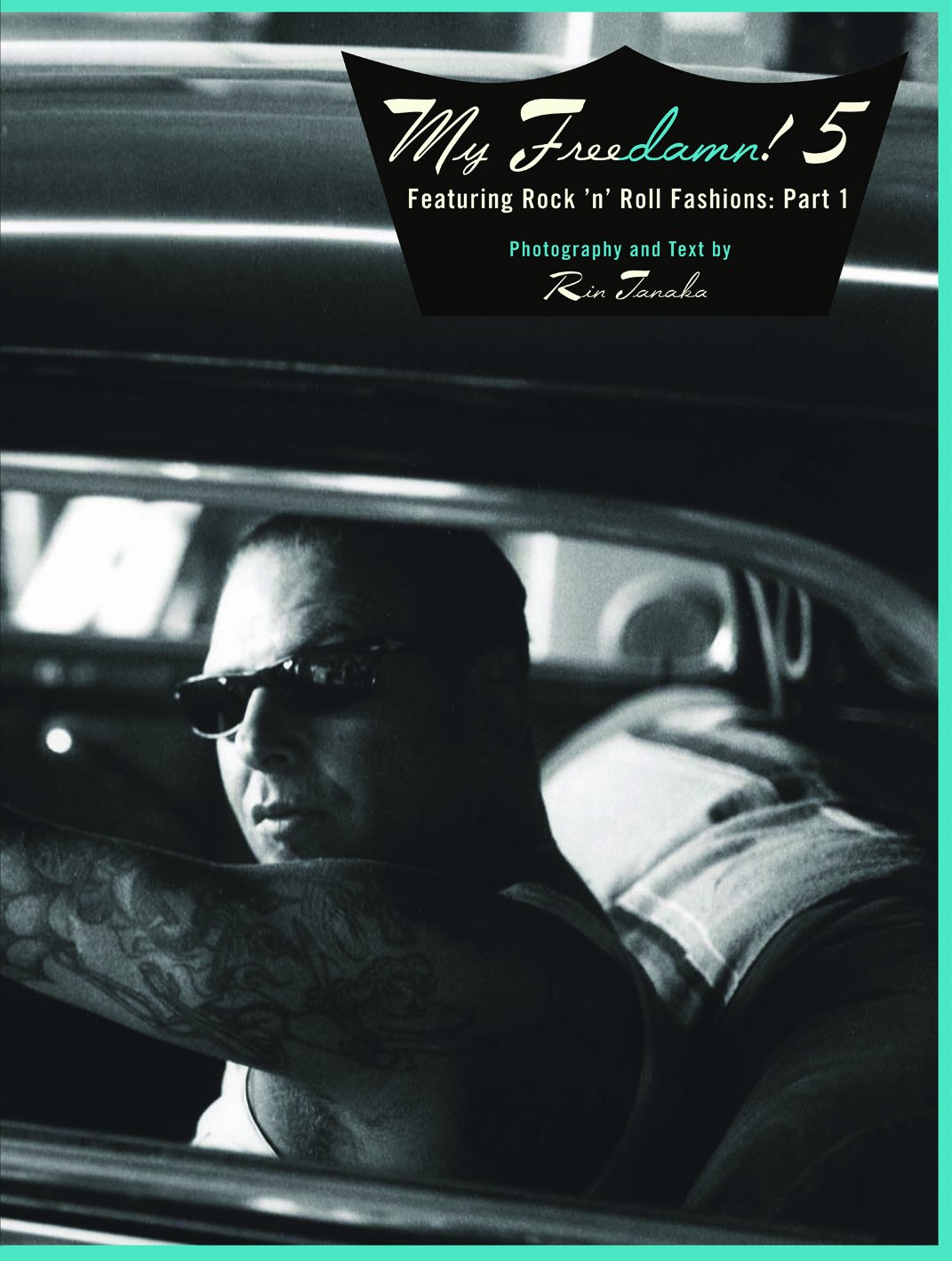 【古本】My Freedamn! 5: Vintage Denim, Western & Motorcycle Fashions: Part 1