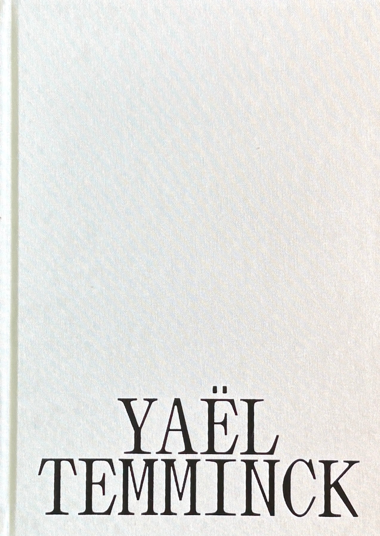ヤエル・テミンク 写真集: YAËL TEMMINCK: ANTHOLOGY