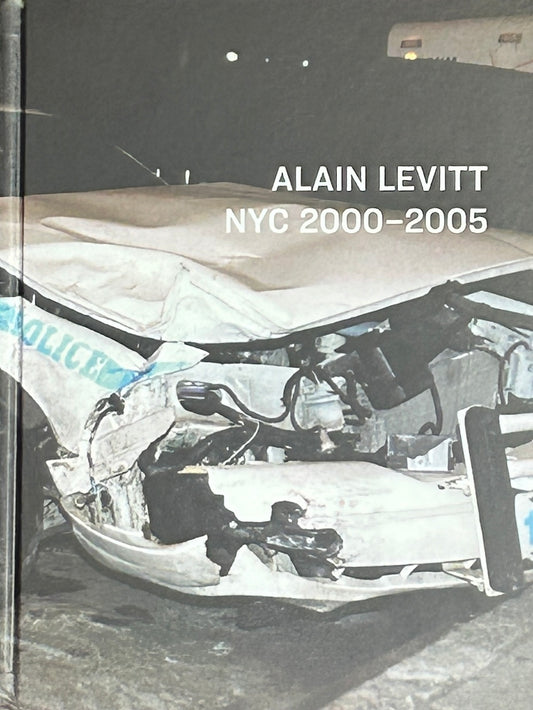 【古本】アラン・レヴィット 写真集: ALAIN LEVITT: NYC 2000-2005【2nd edition】