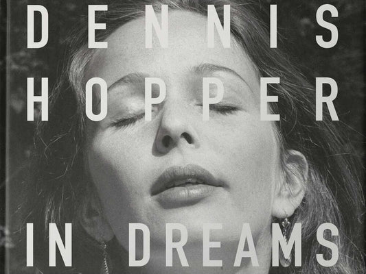 デニス・ホッパー 写真集: Dennis Hopper: In Dreams