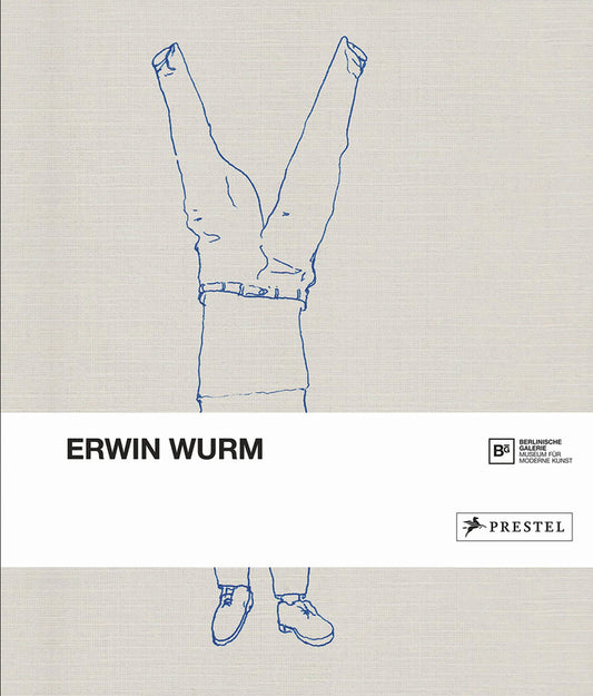 エルヴィン・ヴルム 作品集: ERWIN WURM: BEI MUTTI