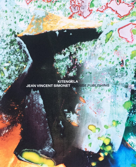 ジャン＝ヴァンサン・シモネ 作品集: JEAN VINCENT SIMONET: Kitengela