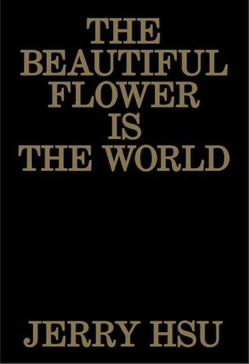 ジェリー・スー 写真集: Jerry Hsu: The Beautiful Flower Is the World  [2nd edition]