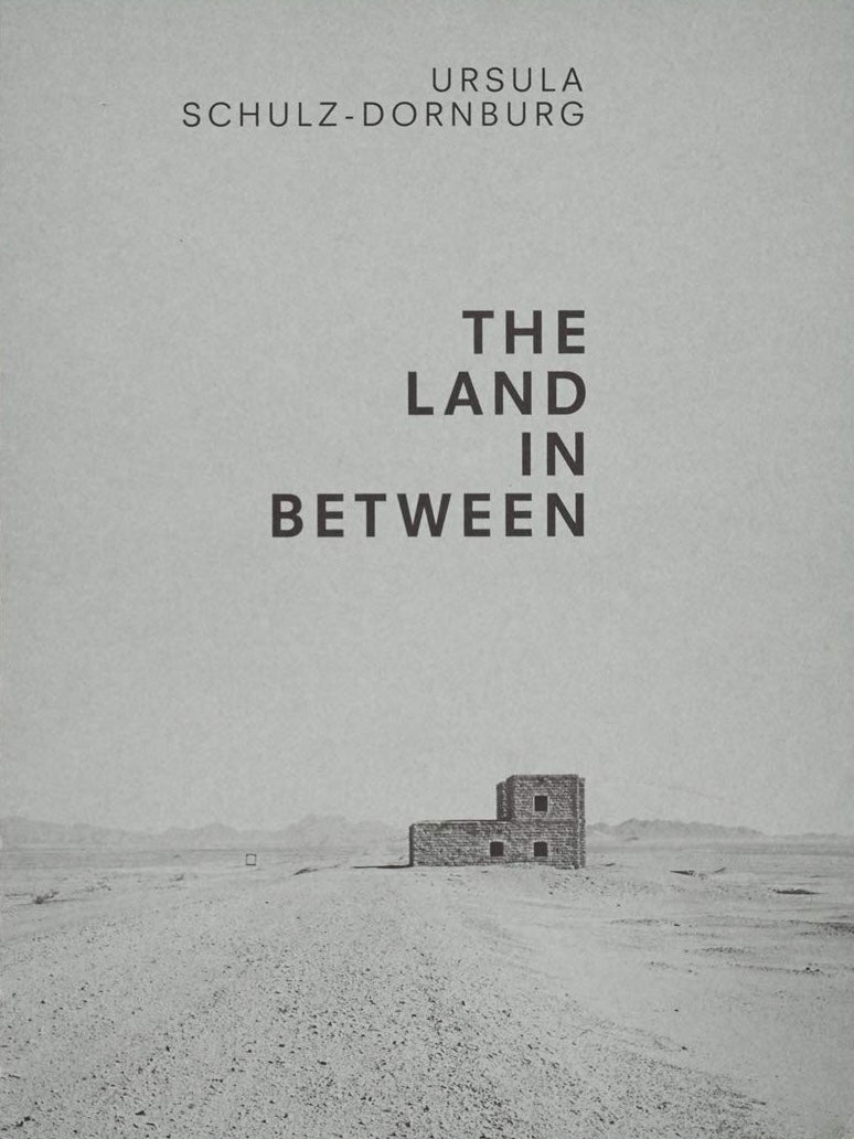 【古本】ウルスラ・シュルツ＝ドルンブルク 写真集: Ursula Schulz-Dornburg: The Land in Between