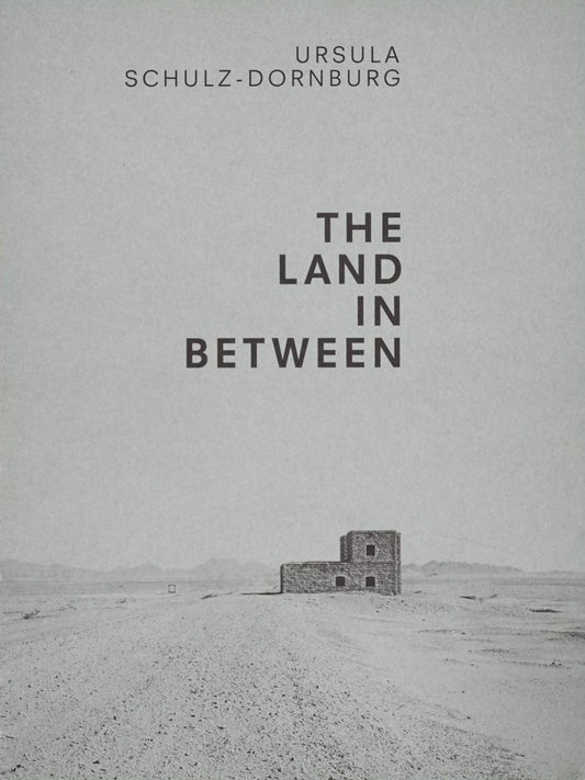 【古本】ウルスラ・シュルツ＝ドルンブルク 写真集: Ursula Schulz-Dornburg: The Land in Between