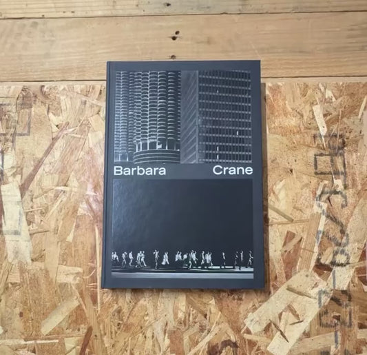 バーバラ・クレイン 写真集: Barbara Crane