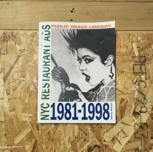 Public Image Library: NYC Restaurant Ads 1981-1998