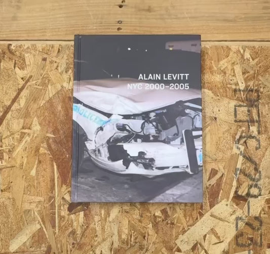 【古本】アラン・レヴィット 写真集: ALAIN LEVITT: NYC 2000-2005【2nd edition】