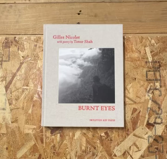 ジル・ニコレット 写真集: Gilles Nicolet: BURNT EYES