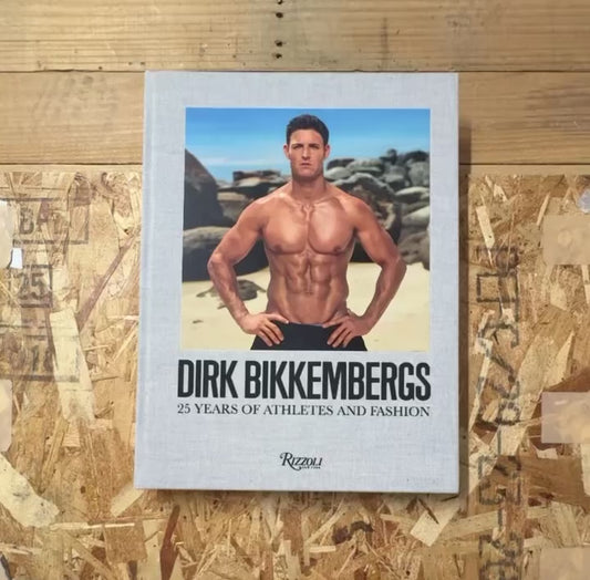 ダーク・ビッケンバーグ 作品集: Dirk Bikkembergs 25 Years of Athletes and Fashion