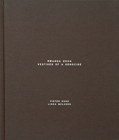 【古本】ピーター・ヒューゴ 写真集: Pieter Hugo: Rwanda 2004: Vestiges of a Genocide
