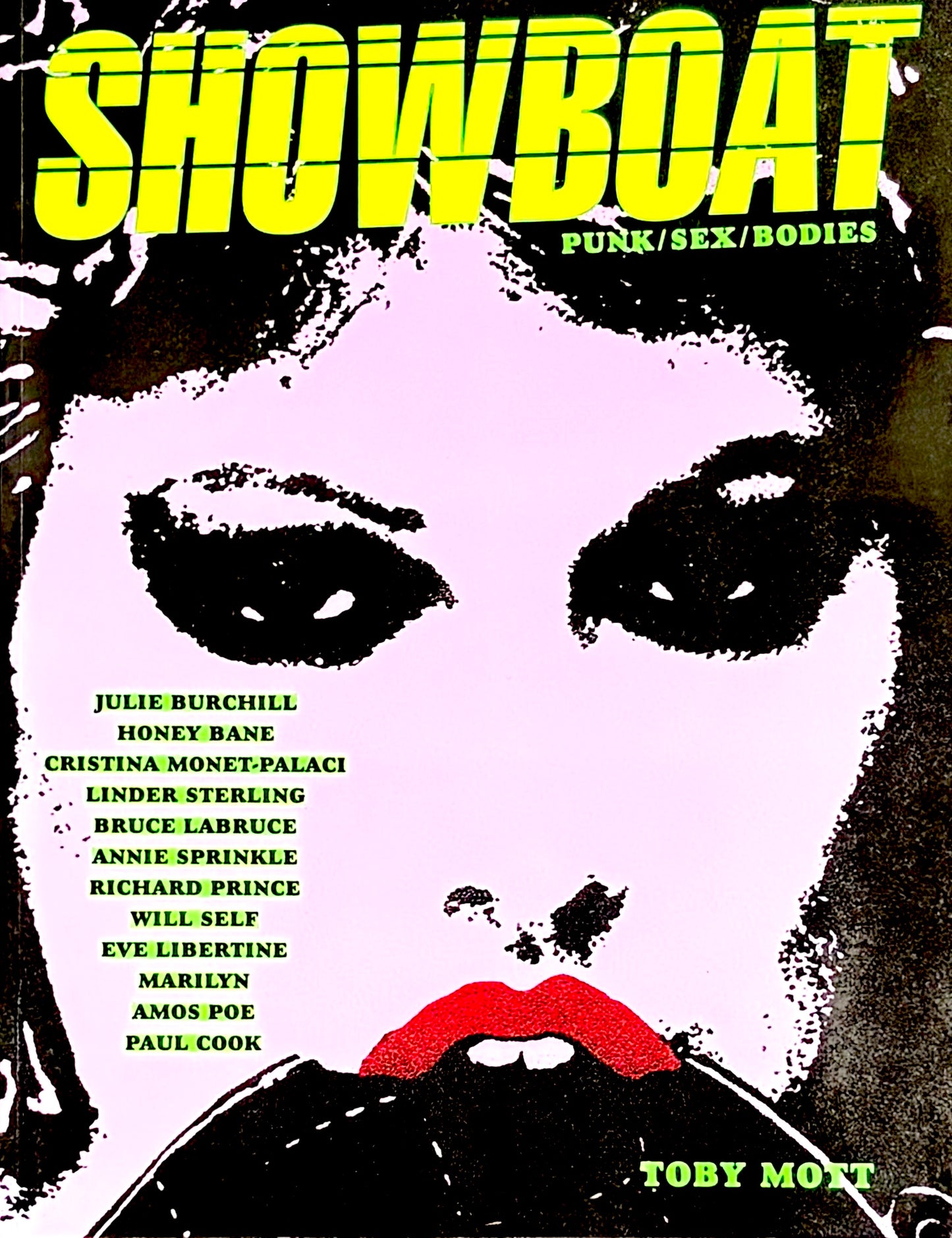 Showboat: Punk / Sex / Bodies: The Mott Collection