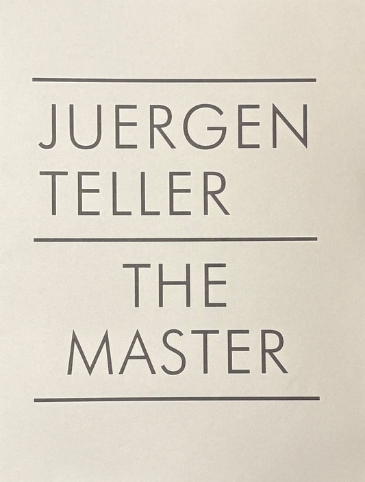 【古本】ユルゲン・テラー 写真集: JUERGEN TELLER: THE MASTER I [サイン入]